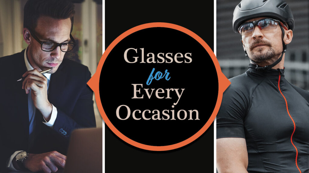 Eyewear for Every Occasion